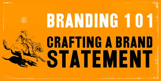 Small Business and Creator Branding 101  Part 2:Crafting a Brand Statement
