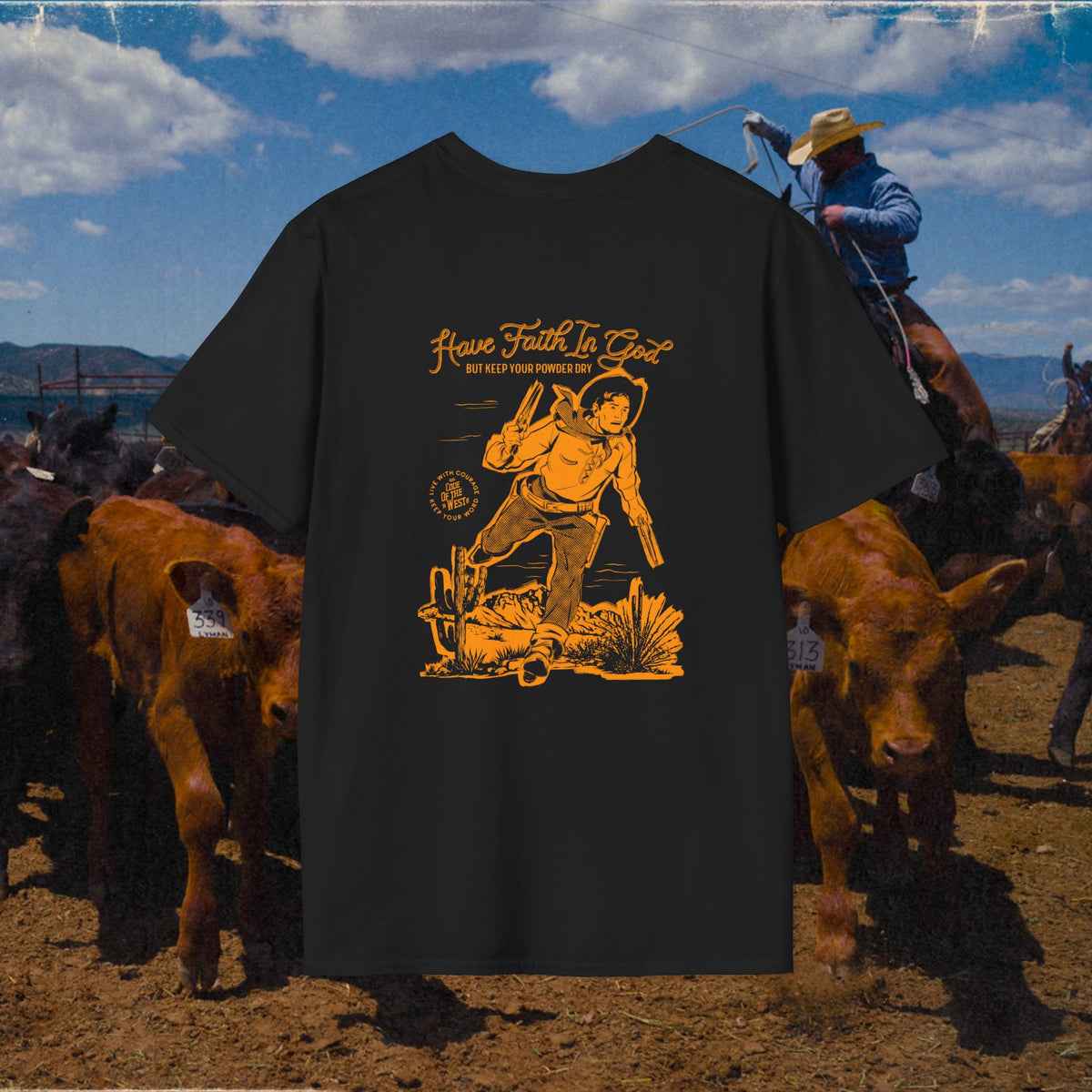 Black Keep Your Powder Dry T-shirt with cowboy drawing and gold lettering