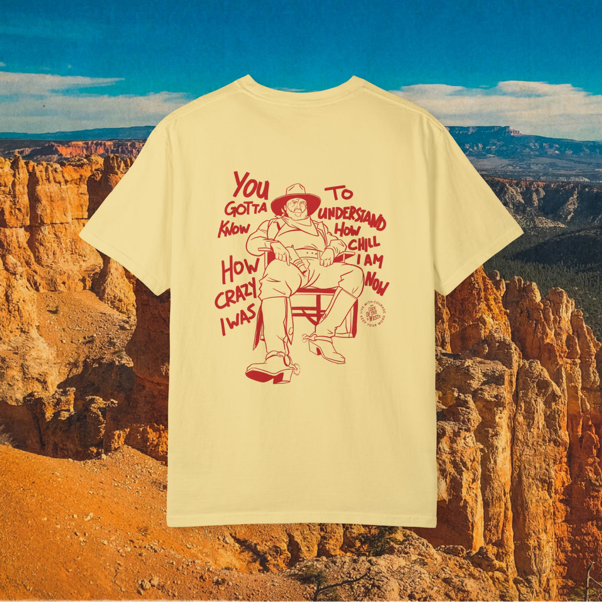 Yellow Crazy T-shirt with red cowboy drawing and You Oughta Know How Crazy I Was lettering