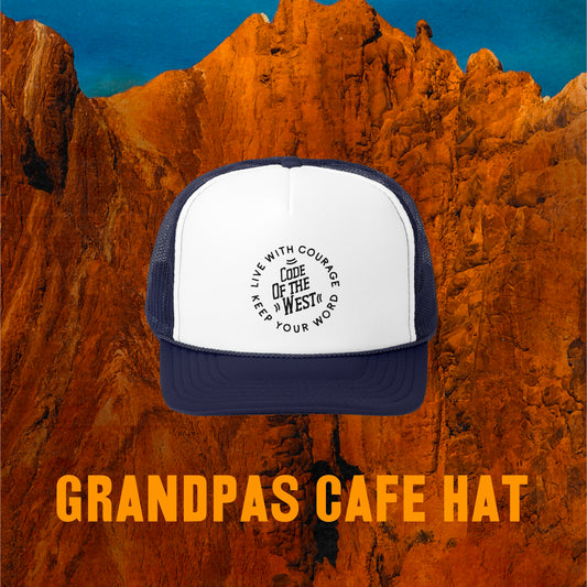 Grandpa’s Cafe trucker hat in navy with white front and circular Code of the West logo