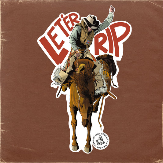 Let ’Er Rip sticker with a rider on a bucking horse and red lettering, shown on a brown background
