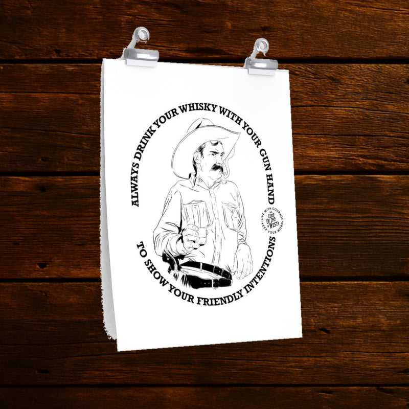 Show Your Friendly Intentions art print with a black line drawing of a cowboy holding a drink, surrounded by lettering