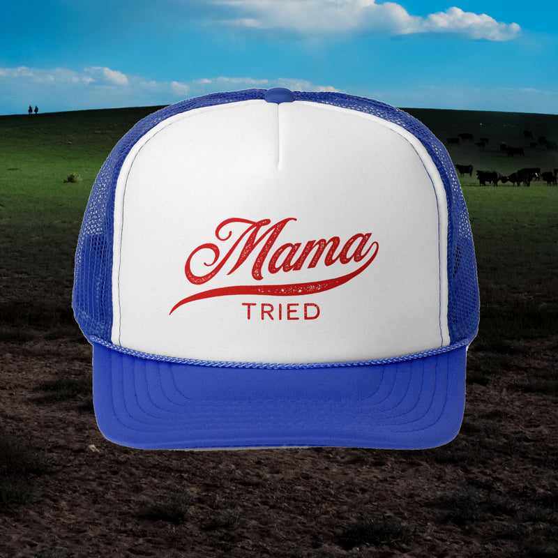 Mama Tried trucker hat in royal blue with white front and red script, front view