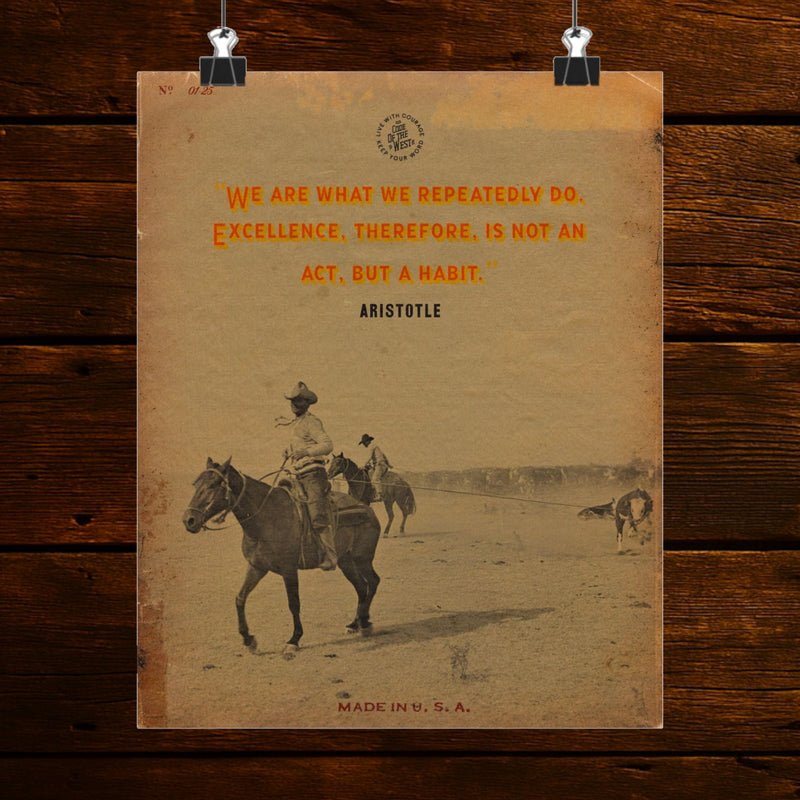 Excellence Is a Habit print with a cowboy on horseback beneath orange lettering